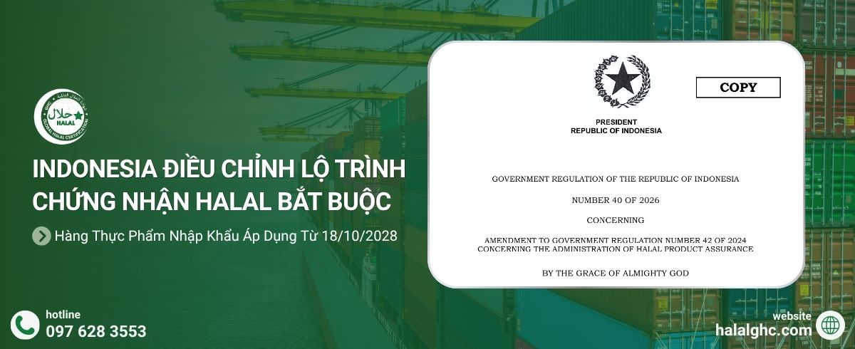 Indonesia Điều Chỉnh Lộ Trình Chứng Nhận Halal Bắt Buộc