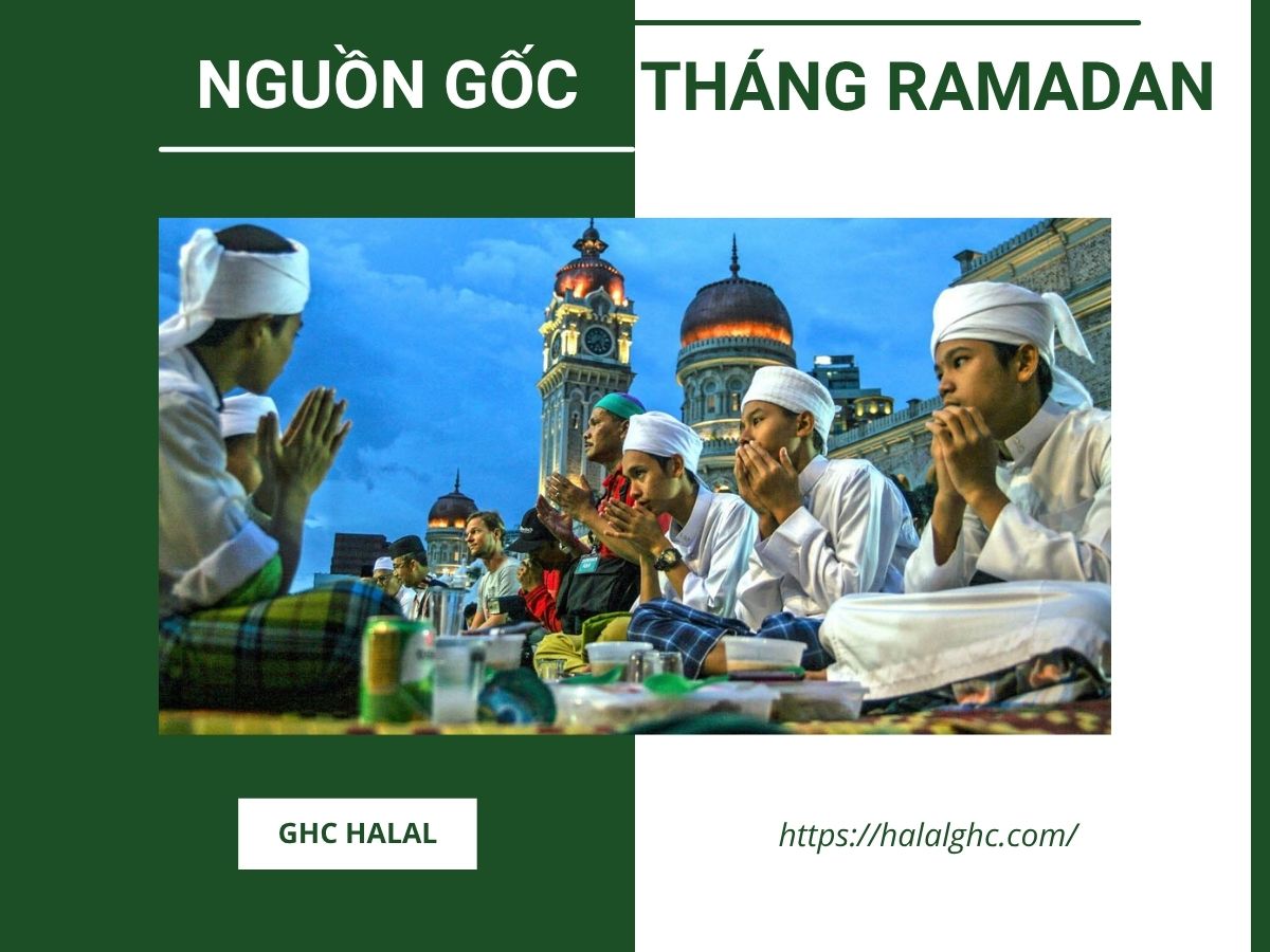 Nguồn gốc của tháng Ramadan