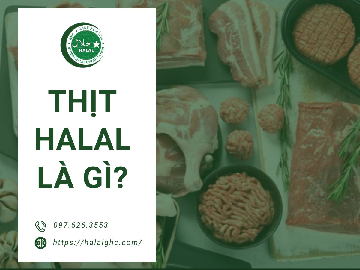 Tìm hiểu thịt Halal là gì