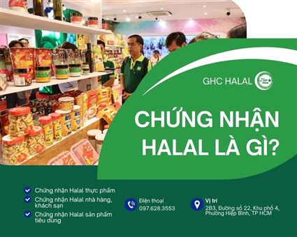 Chứng nhận Halal là gì? Chi phí, điều kiện và quy trình đăng ký