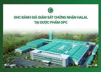 GHC Đánh Giá Giám Sát Chứng Nhận Halal Tại Dược Phẩm OPC